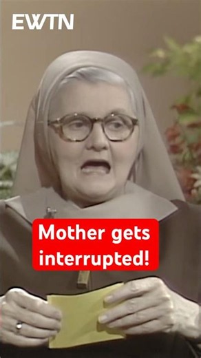 Mother Angelica Gets Interrupted
