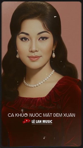 Tình ca đẫm nước mắt... NƯỚC MẮT ĐÊM XUÂN - LỆ LAN MUSIC | Nhạc Tình Xưa Hoà Âm Mới Hay nhất 2025