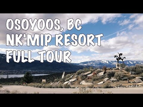 Camping in Osoyoos, BC 🇨🇦| NK'MIP Resort: Campground, Desert Cultural Centre and Winery 🌵🍷Full Tour