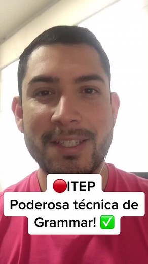 Técnica Poderosa de Grammar para el Examen ITEP