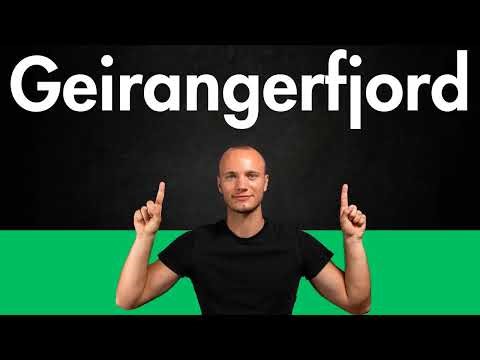 How to Pronounce GEIRANGERFJORD (Correctly)