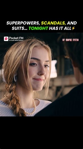 Click here https://click.pocketfm.in/2IE7/vi38y15c to watch full story! #pocketfm #trending #dramaseries #MyVampireSystem #AudioSeriesIndia Superpowers, scandals, and suits… tonight has it ALL | Pocket FM Universe