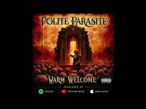 POLITE PARASITE - Warm Welcome (Official Album 2026)