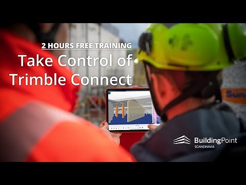 Trimble Connect training course (90 min): "Take Control of Trimble Connect" (English)