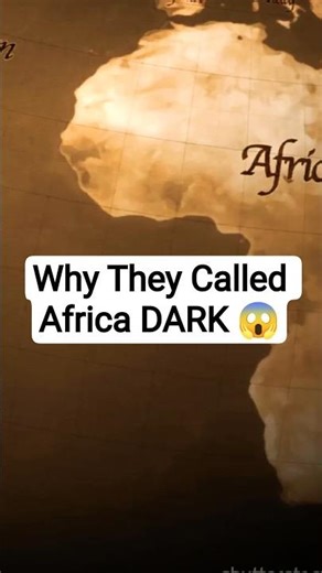 Why Africa Was Called The Dark Continent #shorts #viral #trending #trustonallah