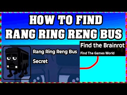How To Find RANG RING RENG BUS in FIND THE BRAINROT ROBLOX [UPDATE] [walkthrough]