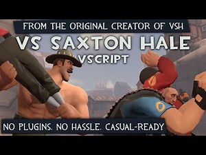 VS Saxton Hale VScript Final Trailer