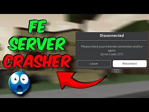 [NEW!🧠] SERVER CRASHER SCRIPT ! 🚨 | UNIVERSAL 🕵️ ( FE )