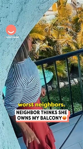 Neighbor thinks she owns my balcony