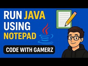 Run Java Programs Using Notepad — Step-by-Step Guide for Beginners