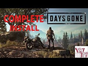 Days Gone Complete Install Krna Sikhe in Low PC