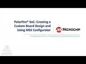 PolarFire® SoC | Creating a Custom Board Design and Using MSS Configurator
