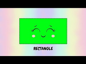 Let's Learn Shapes! - RECTANGLE