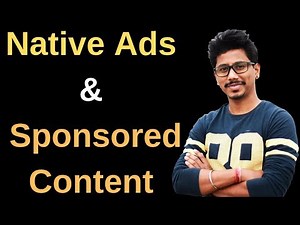 What is Native Ads and Sponsored Content | Explained with examples