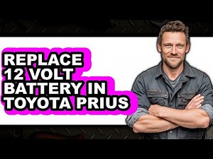 How to Replace 12 Volt Battery in Toyota Prius (Full Guide)