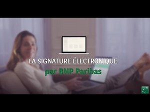 La souscription dématérialisée avec votre conseiller – BNP Paribas