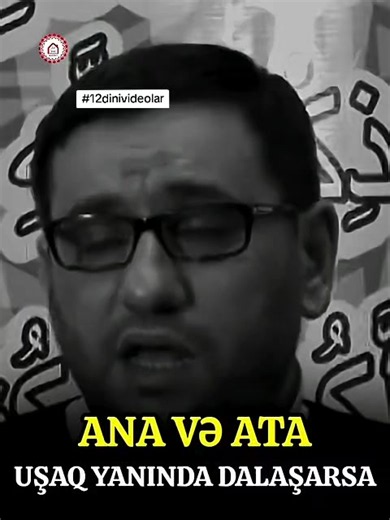 dini videolar: ana-ata, uşaq ve aile içi davranışlar