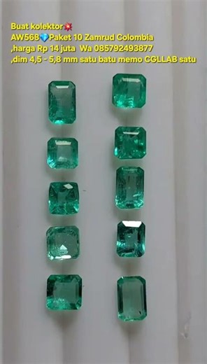 Buat kolektor💥AW568💎Paket 10 Zamrud Colombia ,harga Rp 14 juta Wa 085792493877,dim 4,5 - 5,8 mm