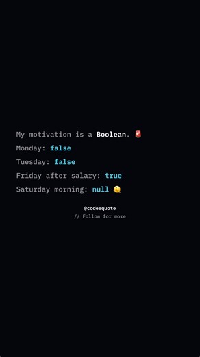 My motivation has one condition: salary credited. 💀💸