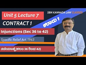 Unit 5 Lect 7 | Injunctions ತಡೆಯಾಜ್ಞೆ under SRA, 1963 (SRA – Section 36 to 42)