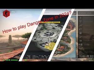 How to play Danger Zone in CSGO in 2024?