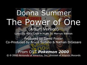 Donna Summer - The Power of One (Album Version) LYRICS - HQ OST "Pokemon 2000"