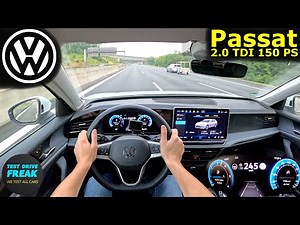 2025 VW Passat Variant 2.0 TDI (150 PS) TOPSPEED POV Fuel Consumption + No Speed Limit Autobahn Test