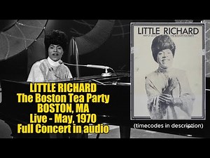 Little Richard - FULL CONCERT - Boston Tea Party (Live 1970) Boston, MA