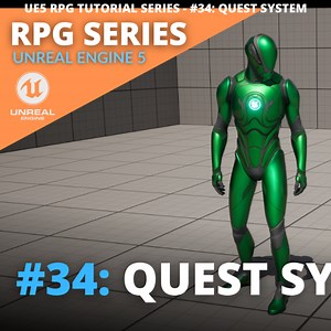 Unreal Engine 5 RPG Tutorial Series - #34: Quest System | Community tutorial