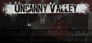Uncanny Valley (2015) - MobyGames