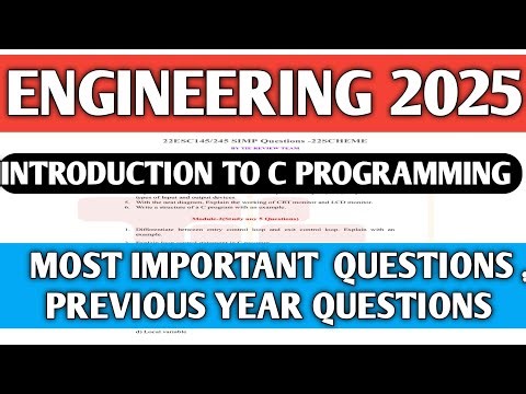 MOST IMPORTANT QUESTIONS|INTRODUCTION TO C PROGRAMMING 1 & 2ND YEAR VTU 2025 EXAMINATION|2022 SCHEME
