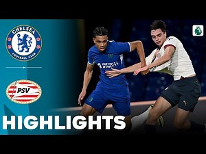 Chelsea vs PSV | Highlights | U21 Premier League International Cup 15-02-2024