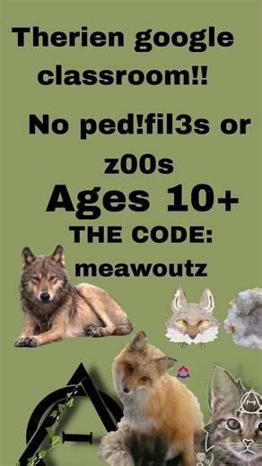 Therian google classroom #therian #therians #therianthropy