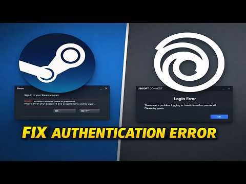 How to Fix Steam or Ubisoft Authentication Error