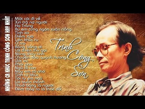 Tuyển Tập Những Ca Khúc Hay Nhất Của Trịnh Công Sơn