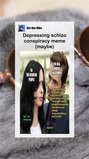 Depressing schizo conspiracy meme (maybe) #memes #meme #memesdaily