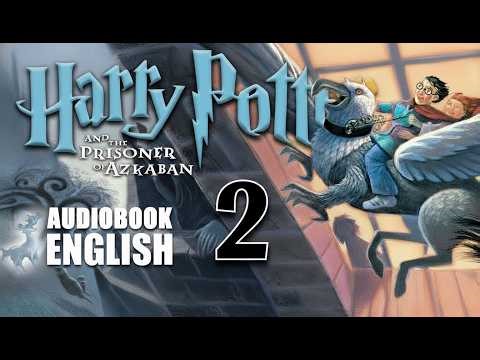 🎧 Harry Potter and the Prisoner of Azkaban Audiobook –book 3: Part 2 🏰