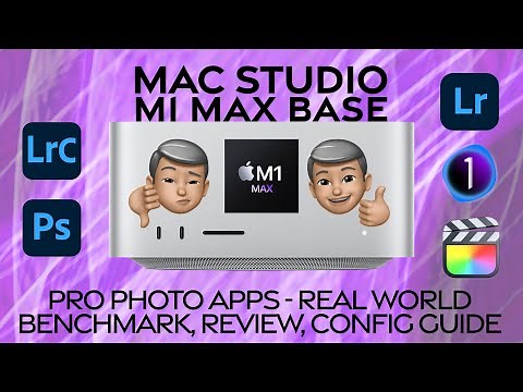 Mac Studio M1 Max Base Model - Real World Photo Apps Benchmark, Review & Configuration Guide!