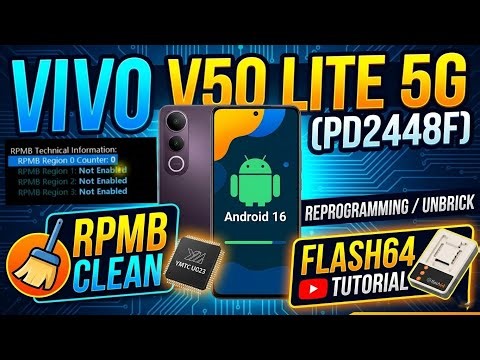 Vivo V50 Lite 5G(PD2448F) YMTC UFS RPMB Clean And Reprogramming Tuitorial With Flash64