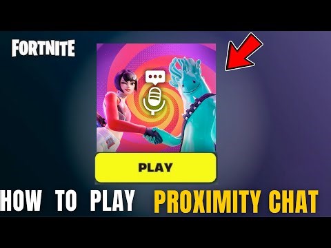 Fortnite How to Play Proximity Chat (Enable Proximity Chat in Fortnite)