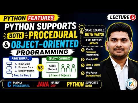 Procedural vs Object-Oriented Programming Explained in Nepali |Python Supports Both| Python Features