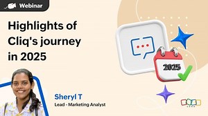 Webinar | Highlights of Cliq s journey in 2025 | Zoho Cliq | Zoho Cliq