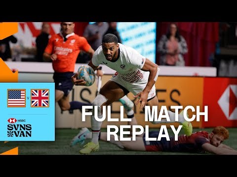 American DOMINANCE in Canada | USA vs Great Britain | Vancouver HSBC SVNS - Full Match
