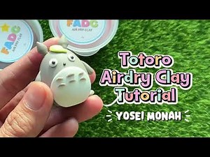 How To Make A Totoro Clay | Totoro Airdry Clay Tutorial
