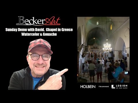 Sunday Demo with David R Becker, Chapel in Greece, Watercolor & Gouache