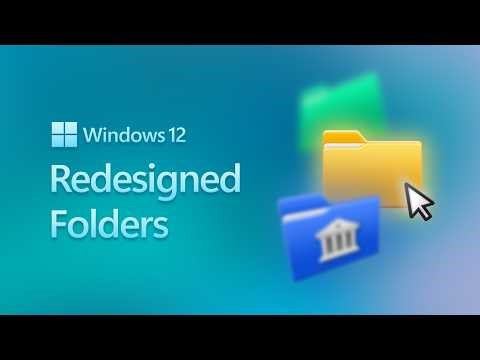 I Redesigned Windows 12 Folders, and It Changed Everything!