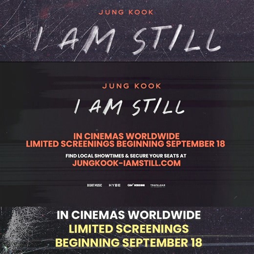 The brand new film from Jung Kook of BTS is coming to cinemas worldwide for a limited time beginning Sep 18. Featuring exclusive, unseen interviews and behind-the-scenes footage, alongside electrifying concert performances. Tickets now on sale. Secure your seats. #JUNGKOOK_IAMSTILL | BTS (방탄소년단)