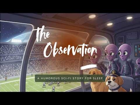The Observation — A Hilarious Sci-Fi Audiobook (especially for dog lovers)