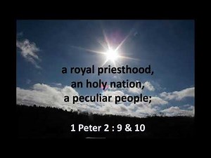 1 Peter 2:9 & 10, But ye are a chosen generation,KJV singalong w lyrics,Eb