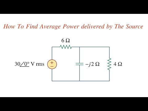 How To Find Average Power Delivered By Source || AC Analysis Solved Problem